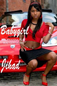 Babygirl - Jihad