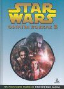 Ostatni rozkaz 3 : Star Wars - Timothy Zahn