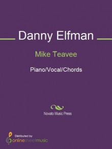 Mike Teavee - Danny Elfman