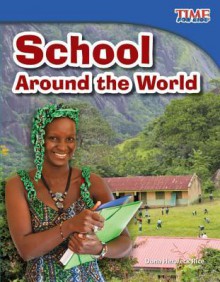 School Around the World - Dona Herweck Rice