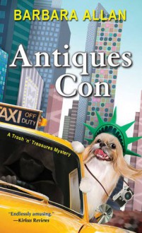 Antiques Con (A Trash 'n' Treasures Mystery) - Barbara Allan