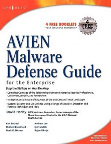 Avien Malware Defense Guide for the Enterprise - David Harley