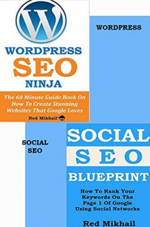 WORDPRESS SEO AND SOCIAL NETWORKING SEO bundle: Wordpress Seo,Social SEO Networking sites, Search engine optimzation blueprint,seo book. - Red M