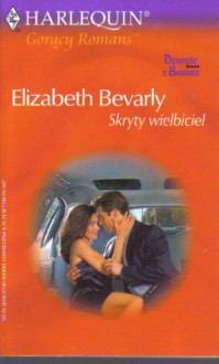 Skryty wielbiciel - Elizabeth Bevarly