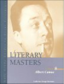 Literary Masters, Volume 8: Albert Camus - Catharine Savage Brosman