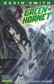 Kevin Smith's Green Hornet Volume 2 HC - Kevin Smith, Jonathan Lau