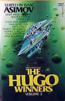 More Stories from the Hugo Winners, Volume II: 1967-1969 - Isaac Asimov