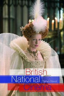 British National Cinema - Sarah Street