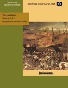 The Last Man - Mary Wollstonecraft Shelley