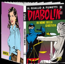 Diabolik R n. 615: In nome della giustizia - Patricia Martinelli, Stefano Ferrario, Giorgio Montorio, Sergio Zaniboni