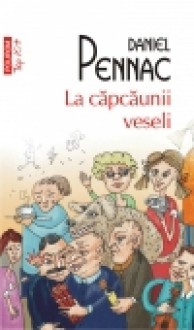 La căpcăunii veseli - Daniel Pennac, Gabriela Abăluţă, Constantin Abăluţă