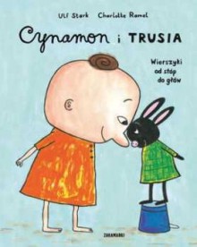 Cynamon i Trusia - Ulf Stark