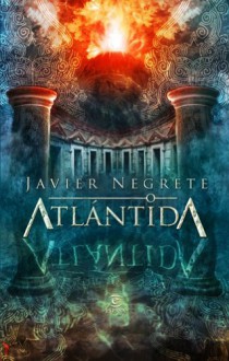 Atlántida - Javier Negrete