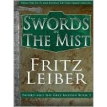 Swords in the Mist - Fritz Leiber