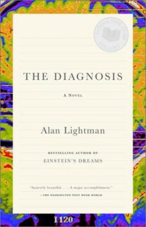 The Diagnosis - Alan Lightman