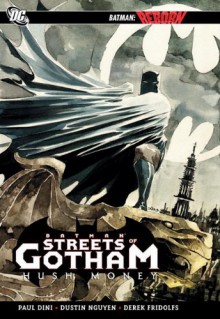 Batman: Streets of Gotham, Vol. 1: Hush Money - Paul Dini