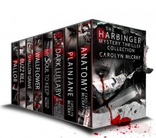 The Harbinger Collection: Hard-boiled Mysteries Not for the Faint of Heart (A McCray Crime Collection) - Carolyn McCray