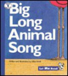 Big Long Animal Song (Let Me Read) - Mike Artell