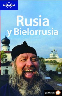 Lonely Planet Rusia y Bielorrusia - Simon Richmond, Robert Reid, Lonely Planet