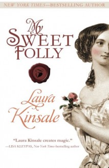 My Sweet Folly - Laura Kinsale