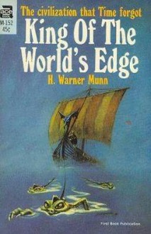 King of the World's Edge - H. Warner Munn, Jack Gaughan