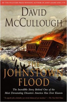 The Johnstown Flood (Paperback) - David McCullough (Author)