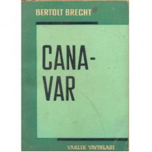 Canavar - Bertolt Brecht, Arif Gelen