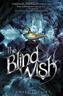 The Blind Wish (Jinni Wars) - Amber Lough