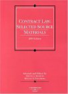 Contract Law: Selected Source Materials 2004 - Melvin Aron Eisenberg, Steven J. Burton