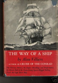 The Way of a Ship - Alan Villiers