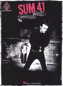 Sum 41: Underclass Hero - David Stocker