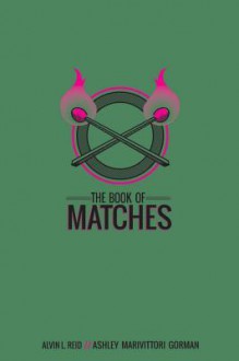 The Book of Matches - Alvin Reid