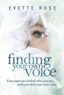 Finding Your Own Voice - Evette Rose, Amanda Pearson