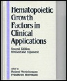 Hematopoietic Growth Factors in Clinical Applications, Second Edition, - R. Mertelsmann