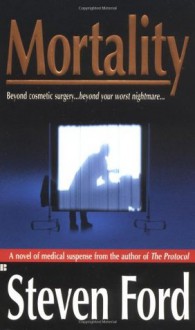 Mortality - Steven Ford