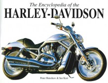 The Encyclopedia of the Harley Davidson - Peter Henshaw, Ian Kerr