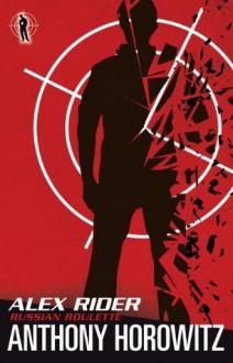 Russian Roulette - Anthony Horowitz