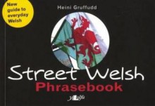 Street Welsh - Heini Gruffudd