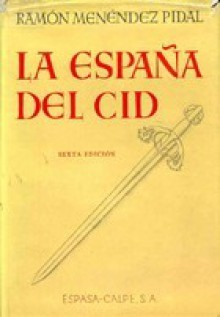 La España del Cid - Ramón Menéndez Pidal