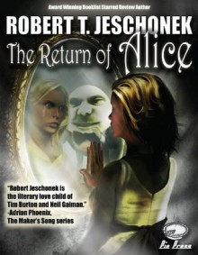 The Return of Alice - Robert Jeschonek