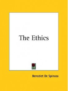 The Ethics - Baruch Spinoza