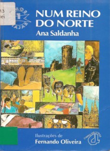 Num Reino do Norte - Ana Saldanha, Fernando Oliveira