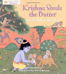 Krishna Steals the Butter and Other Stories: Hinduism - Anita Ganeri