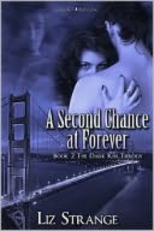 A Second Chance at Forever - Liz Strange