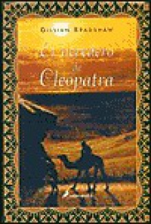 El Heredero de Cleopatra - Gillian Bradshaw