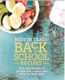 Best In Class: Back to School Recipes - Steven A. Eggland