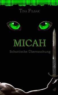 MICAH: Schottische Überraschung - Tina Filsak