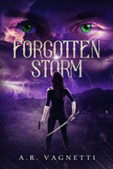 Forgotten Storm (Storm #1) - A.R. Vagnetti