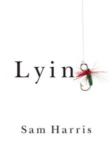 By Sam Harris Lying - Sam Harris