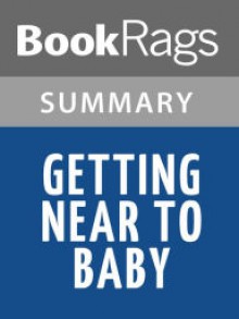 Getting Near to Baby by Audrey Couloumbis l Summary & Study Guide - BookRags